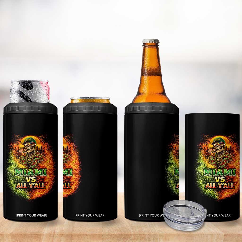 Miami vs All You All 305 Skeleton Flame Graphic 4 in 1 Can Cooler Tumbler Tropical City Pride Florida Love TS02 Print Your Wear