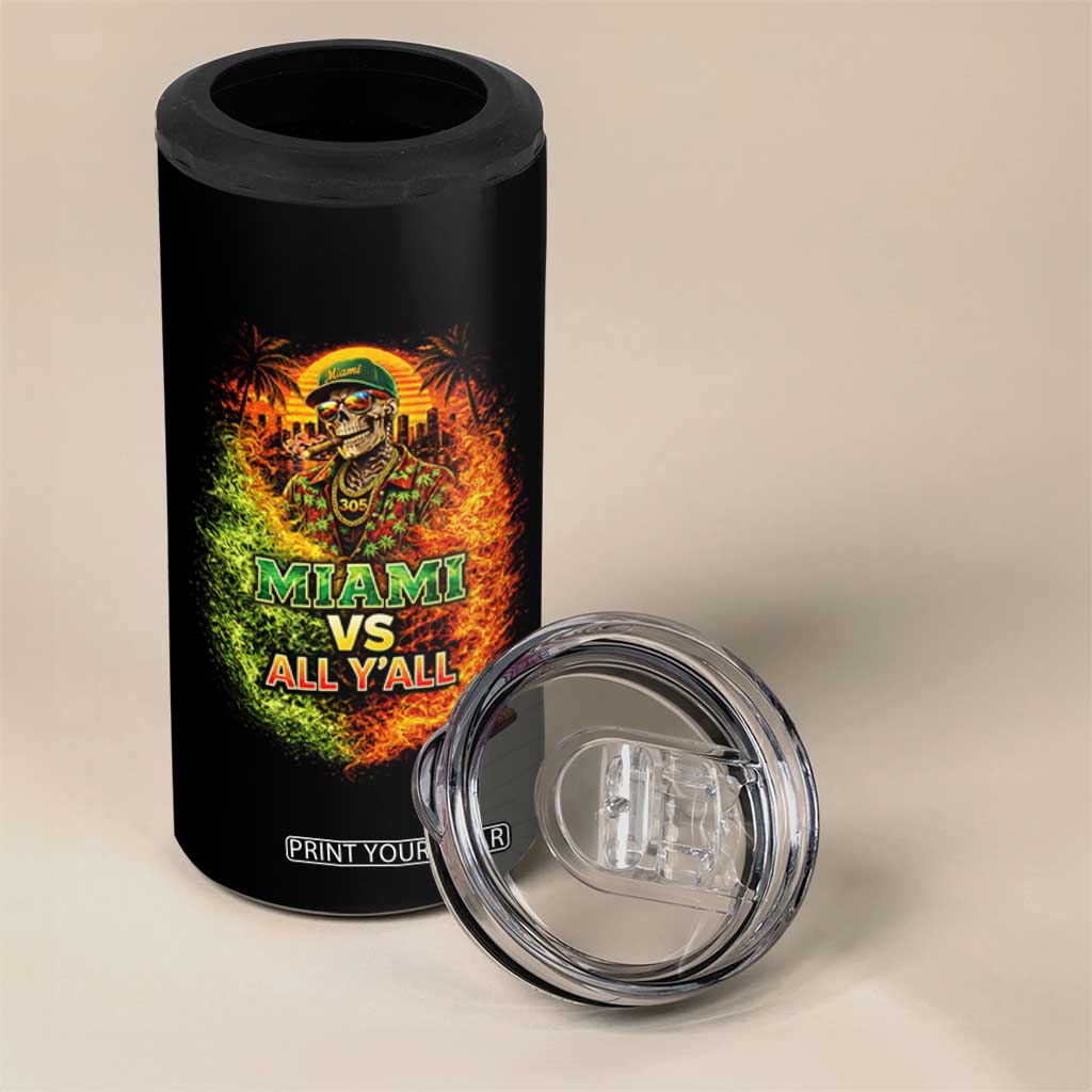 Miami vs All You All 305 Skeleton Flame Graphic 4 in 1 Can Cooler Tumbler Tropical City Pride Florida Love TS02 Print Your Wear