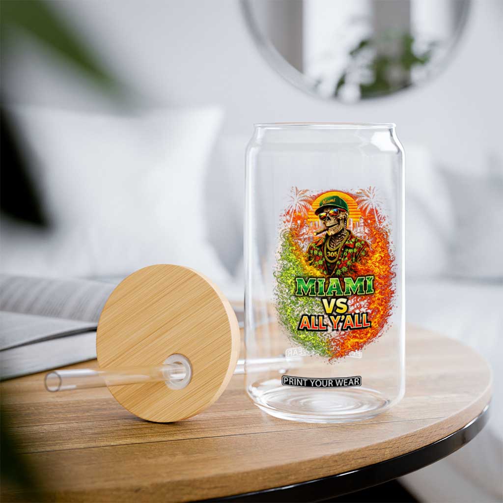 Miami vs All You All 305 Skeleton Flame Graphic Glass Can Tropical City Pride Florida Love TS02 Print Your Wear