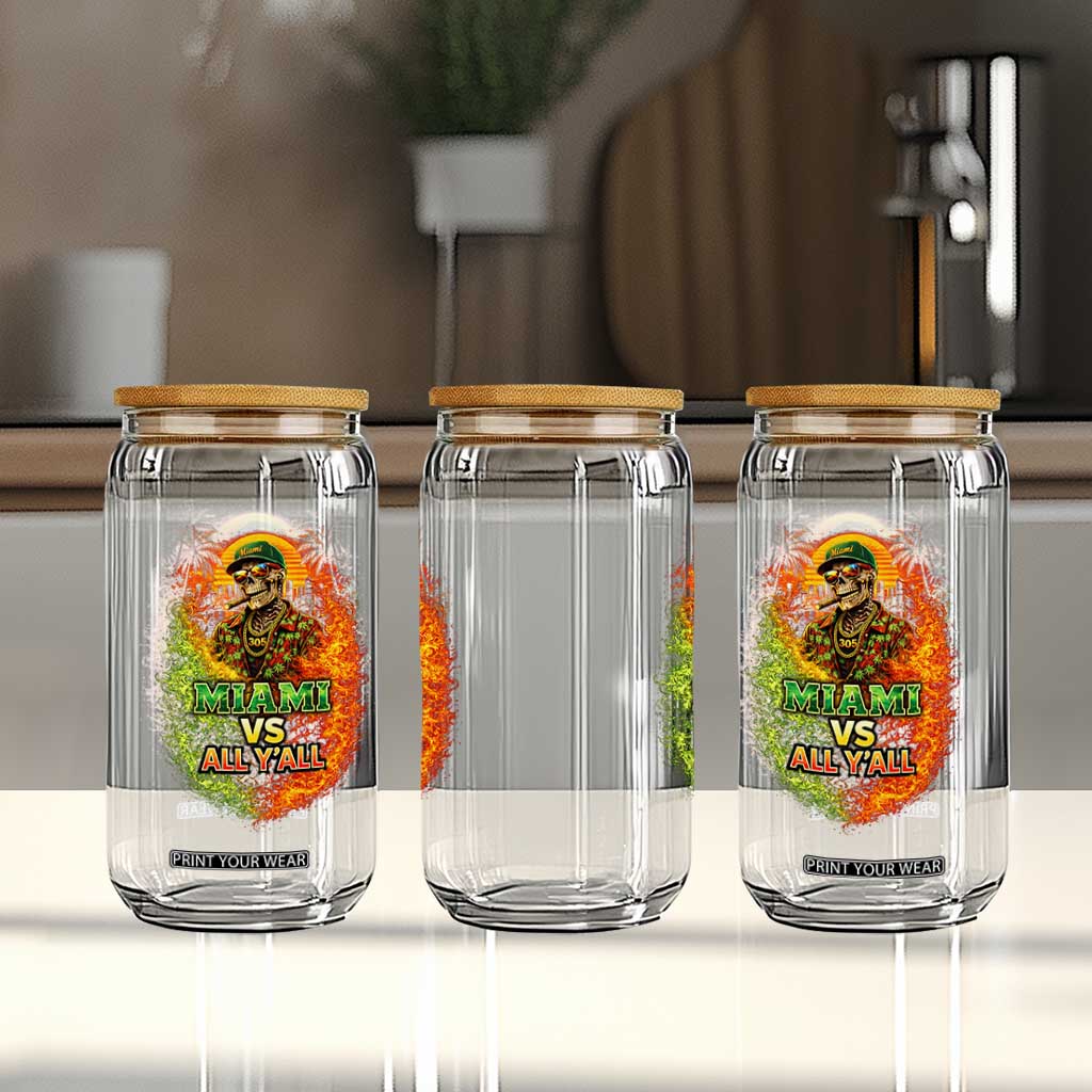Miami vs All You All 305 Skeleton Flame Graphic Glass Can Tropical City Pride Florida Love TS02 Print Your Wear