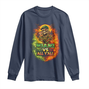 Miami vs All You All 305 Skeleton Flame Graphic Long Sleeve Shirt Tropical City Pride Florida Love TS02 Navy Print Your Wear