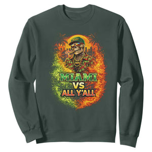 Miami vs All You All 305 Skeleton Flame Graphic Sweatshirt Tropical City Pride Florida Love TS02 Dark Forest Green Print Your Wear