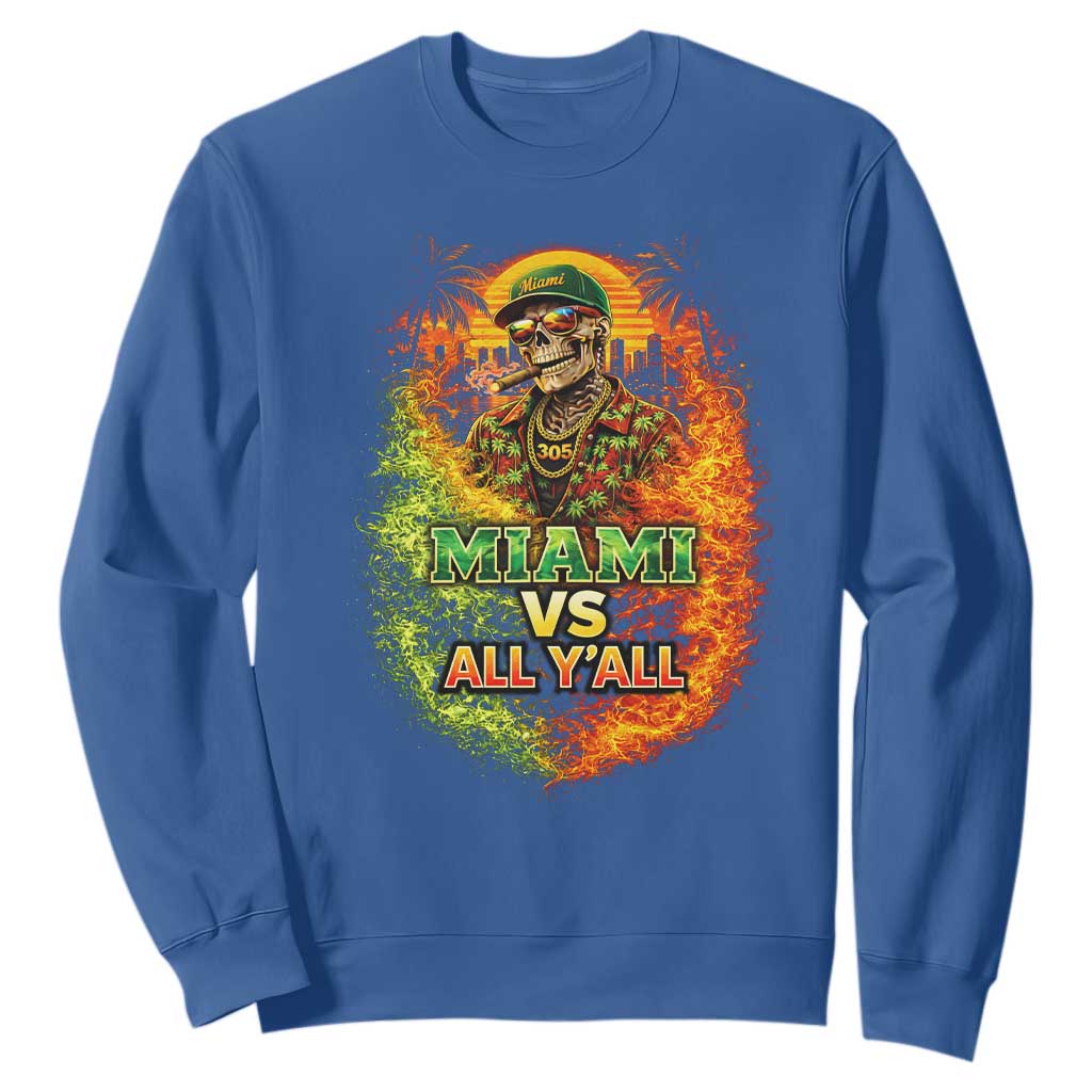 Miami vs All You All 305 Skeleton Flame Graphic Sweatshirt Tropical City Pride Florida Love TS02 Royal Blue Print Your Wear