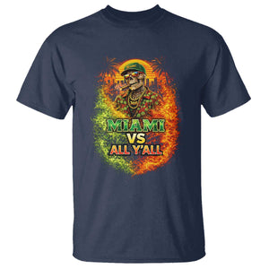 Miami vs All You All 305 Skeleton Flame Graphic T Shirt Tropical City Pride Florida Love TS02 Navy Print Your Wear