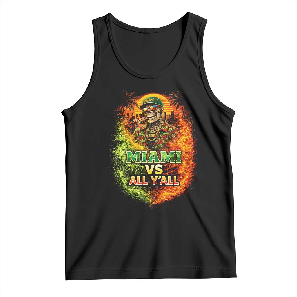 Miami vs All You All 305 Skeleton Flame Graphic Tank Top Tropical City Pride Florida Love TS02 Black Print Your Wear