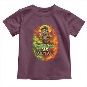 Miami vs All You All 305 Skeleton Flame Graphic Toddler T Shirt Tropical City Pride Florida Love TS02 Maroon Print Your Wear