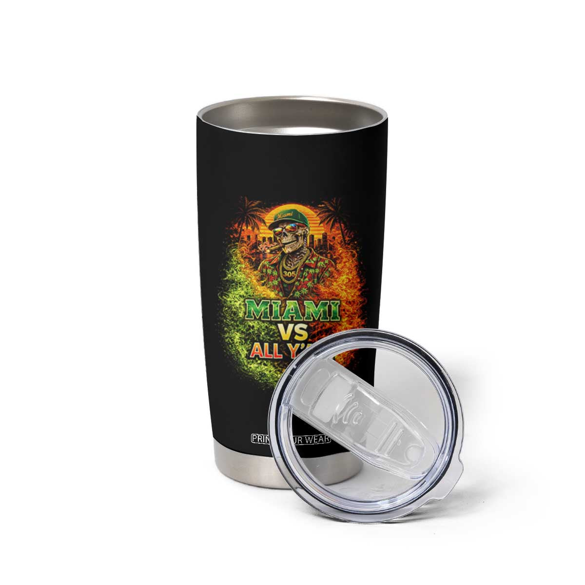 Miami vs All You All 305 Skeleton Flame Graphic Tumbler Cup Tropical City Pride Florida Love TS02 Print Your Wear