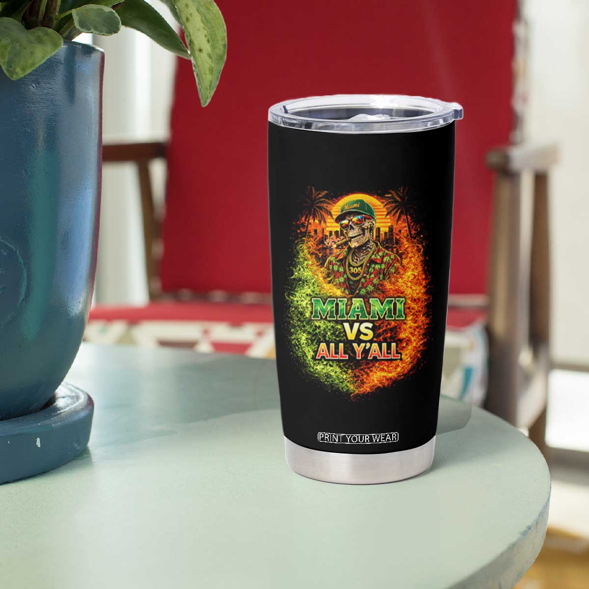 Miami vs All You All 305 Skeleton Flame Graphic Tumbler Cup Tropical City Pride Florida Love TS02 Print Your Wear