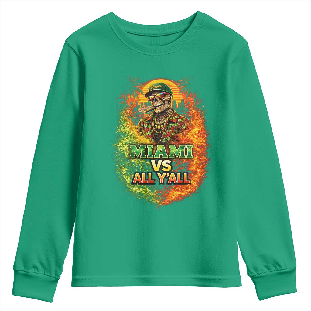 Miami vs All You All 305 Skeleton Flame Graphic Youth Sweatshirt Tropical City Pride Florida Love TS02 Irish Green Print Your Wear