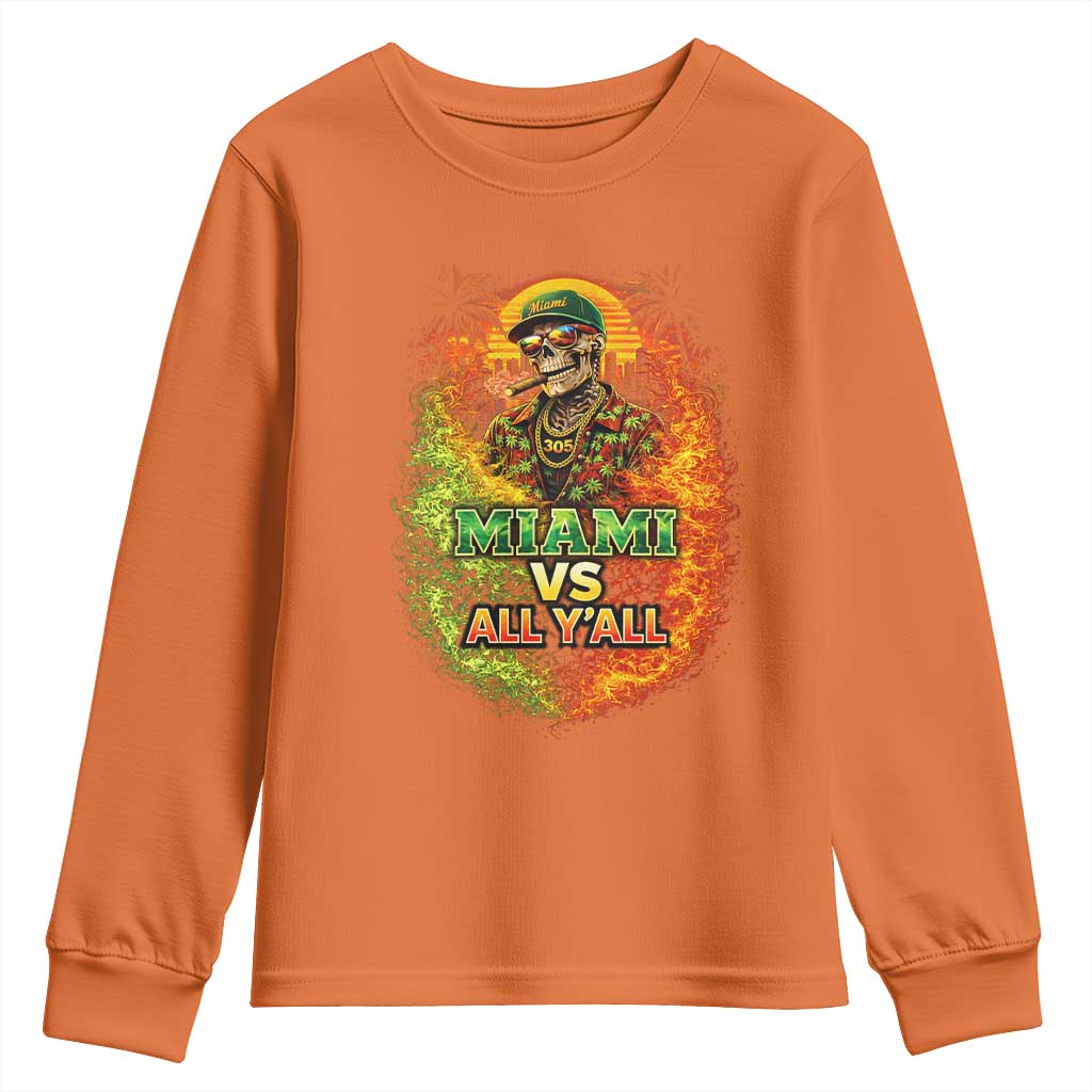 Miami vs All You All 305 Skeleton Flame Graphic Youth Sweatshirt Tropical City Pride Florida Love TS02 Orange Print Your Wear