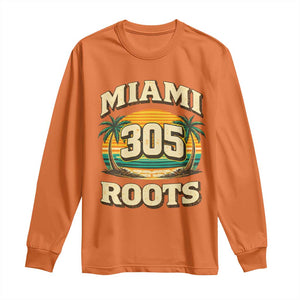 Vintage Miami 305 Roots Long Sleeve Shirt Retro Sunset Palm Trees Florida Natives TS02 Orange Print Your Wear
