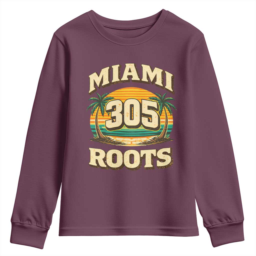 Vintage Miami 305 Roots Youth Sweatshirt Retro Sunset Palm Trees Florida Natives TS02 Maroon Print Your Wear