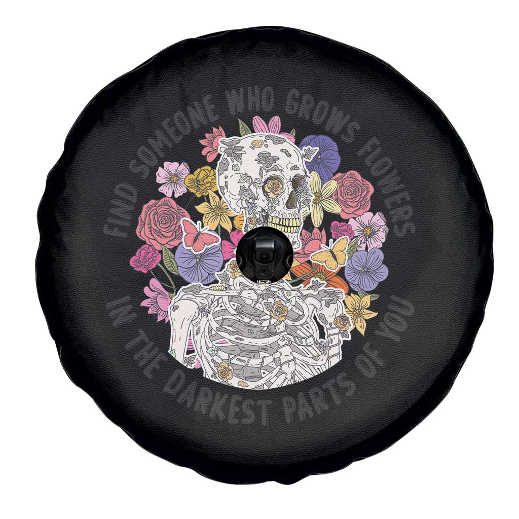 Floral Skeleton Spare Tire Cover Find Someone Who Grows Flowers In The Darkest Part Of You Floral TS02 Print Your Wear