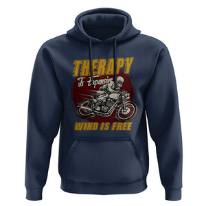 Funny Dirt Bike Hoodie Therapy Is Expensive Wind Is Free Motorcycle Bikers Riders TS02 Navy Print Your Wear