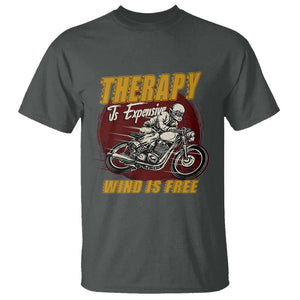 Funny Dirt Bike T Shirt Therapy Is Expensive Wind Is Free Motorcycle Bikers Riders TS02 Dark Heather Print Your Wear
