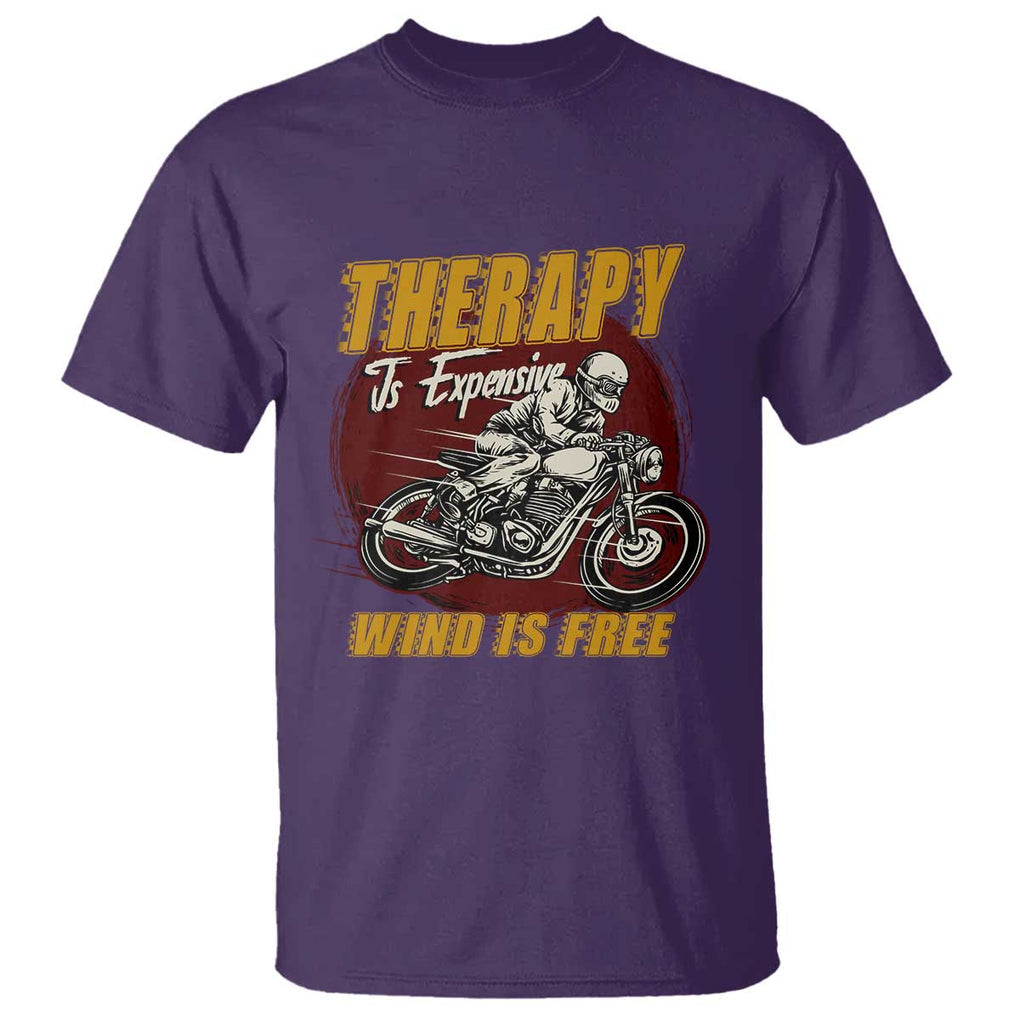 Funny Dirt Bike T Shirt Therapy Is Expensive Wind Is Free Motorcycle Bikers Riders TS02 Purple Print Your Wear
