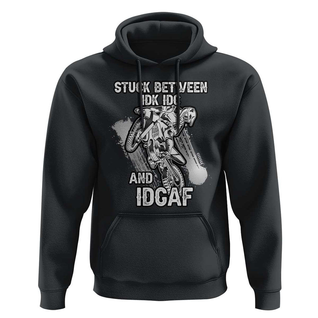 Dirt Bike Skull Hoodie Stuck Between Idk Idc And Idgaf Motorcross Biker TS02 Black Print Your Wear