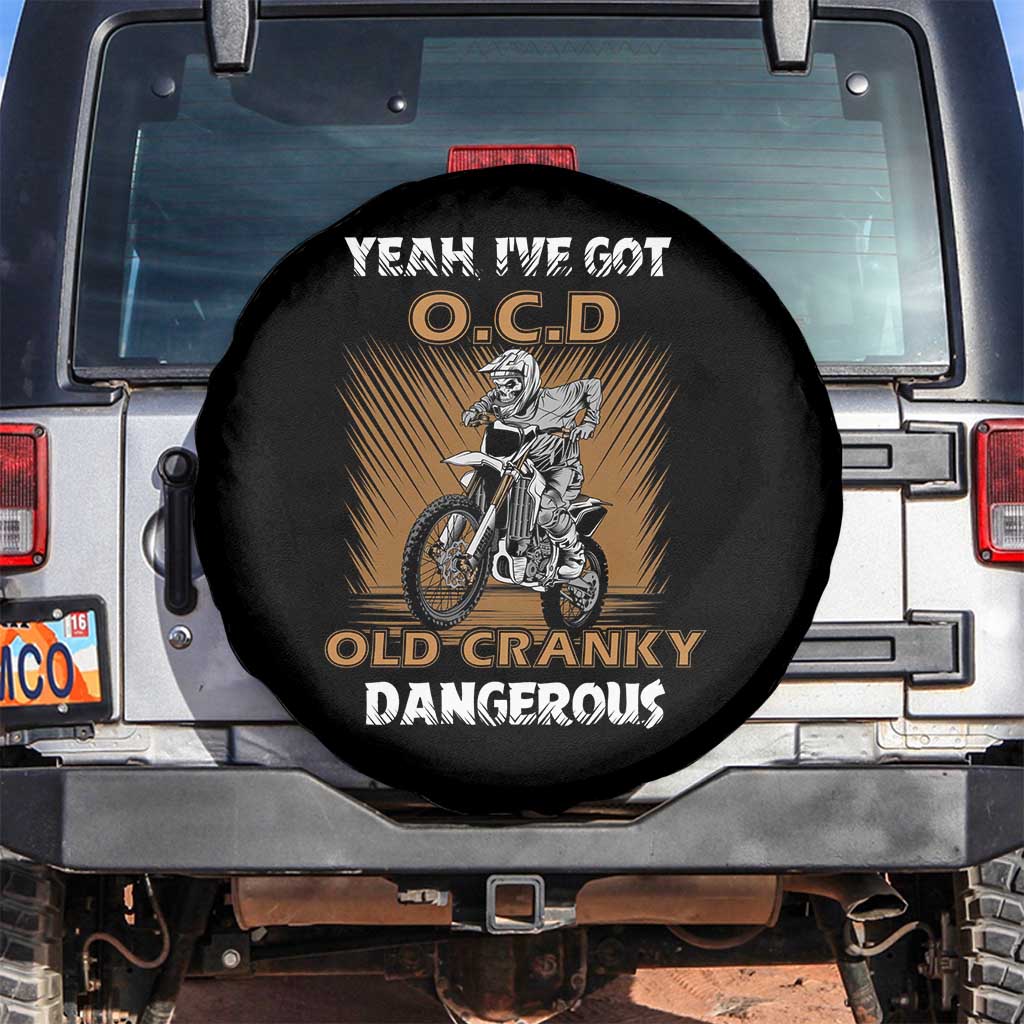 Biker Skeleton Spare Tire Cover I've Got OCD Old Cranky Dangerous Dirt Bike Motorcross TS02 No hole Black Print Your Wear