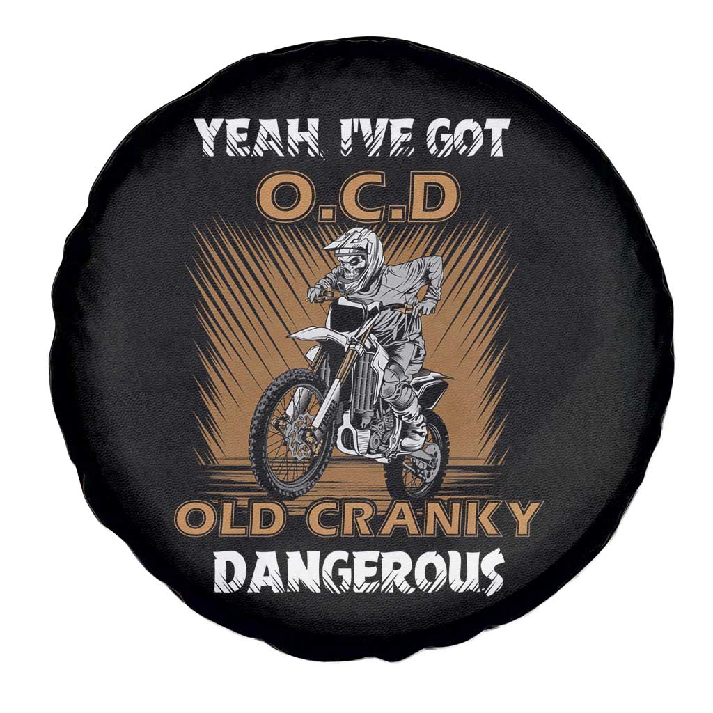 Biker Skeleton Spare Tire Cover I've Got OCD Old Cranky Dangerous Dirt Bike Motorcross TS02 Print Your Wear