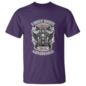 Funny Rider T Shirt I Don't Snore I Dream I'm A Motorcycle Enthusiast TS02 Purple Print Your Wear