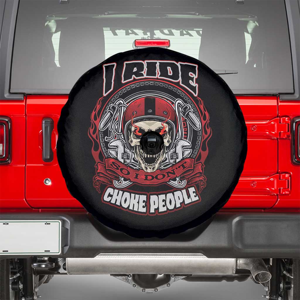 Biker Skull Spare Tire Cover Motorcycle Biker I Ride So I Don't Choke Funny Life Behind Bars TS02 Black Print Your Wear