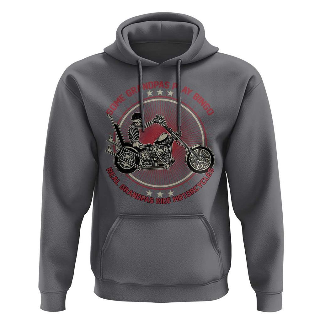 Motorcycle Grandpa Hoodie Some Grandpas Play Bingo Real Grandpas Ride Motorcycles Grumpy Old Man Biker TS02 Charcoal Print Your Wear