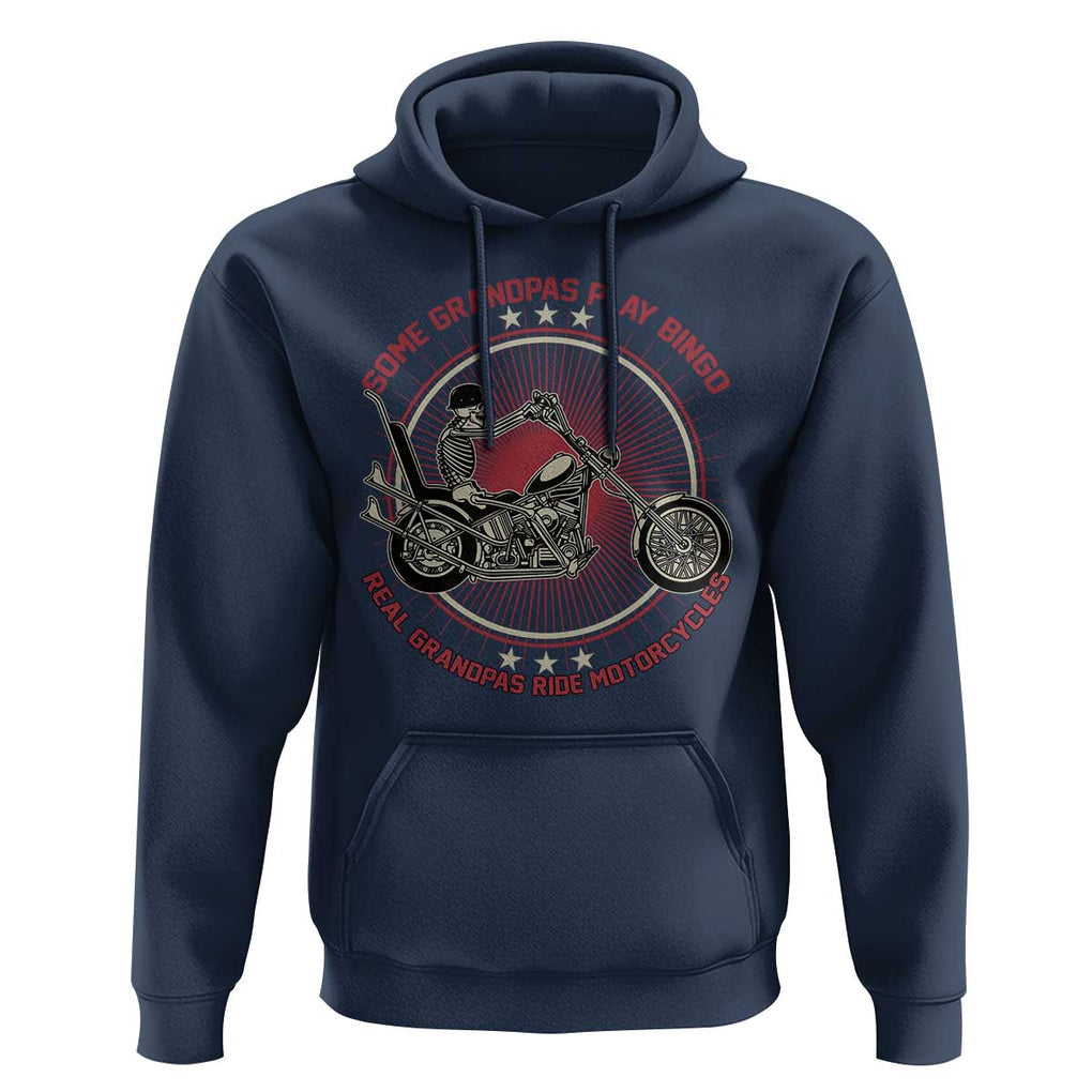Motorcycle Grandpa Hoodie Some Grandpas Play Bingo Real Grandpas Ride Motorcycles Grumpy Old Man Biker TS02 Navy Print Your Wear