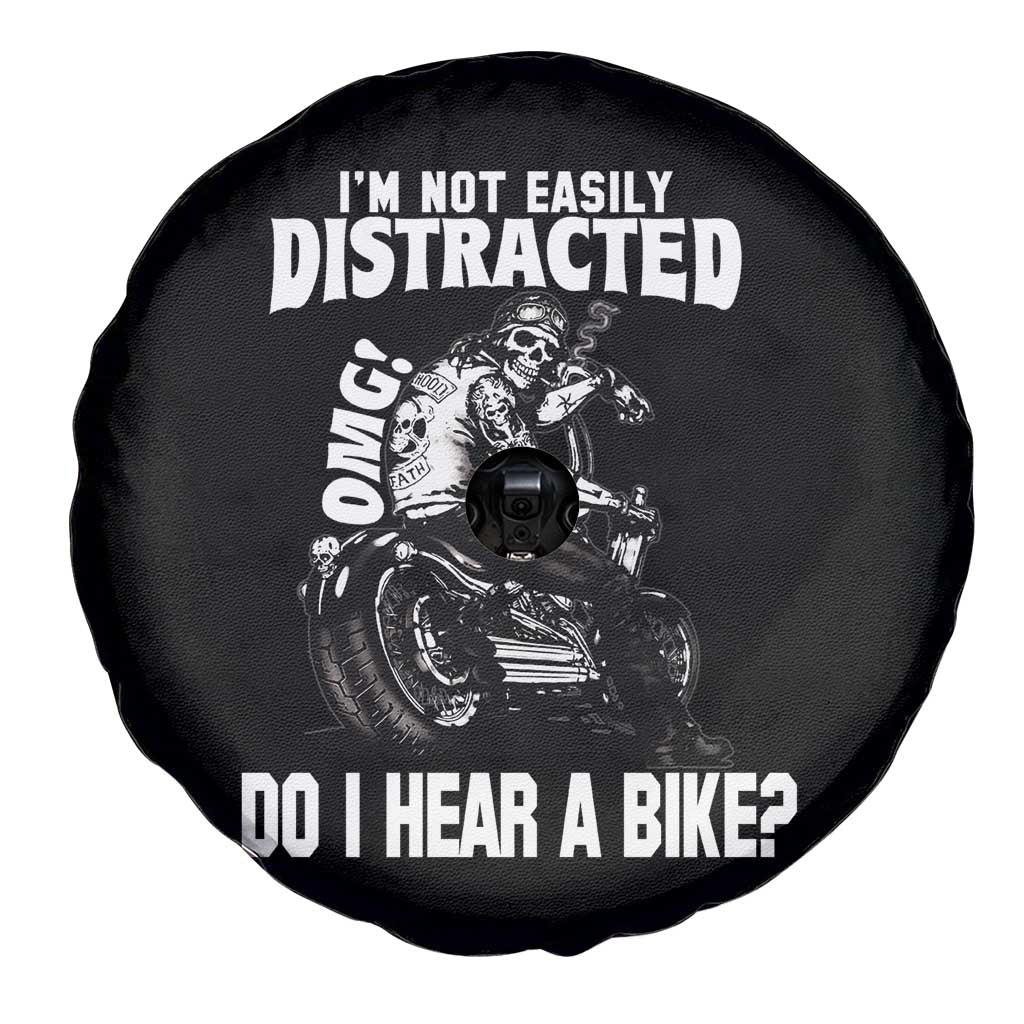 Biker Skeleton Spare Tire Cover I'm Not Easily Distracted OMG Do I Hear A Bike Funny Motorcycle TS02 Print Your Wear