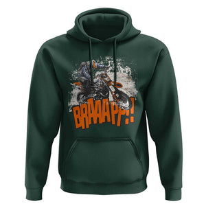 Dirt Bike Hoodie Braaap Cool Motorcycle Rider Enthusiast Biker Motorcross TS02 Dark Forest Green Print Your Wear