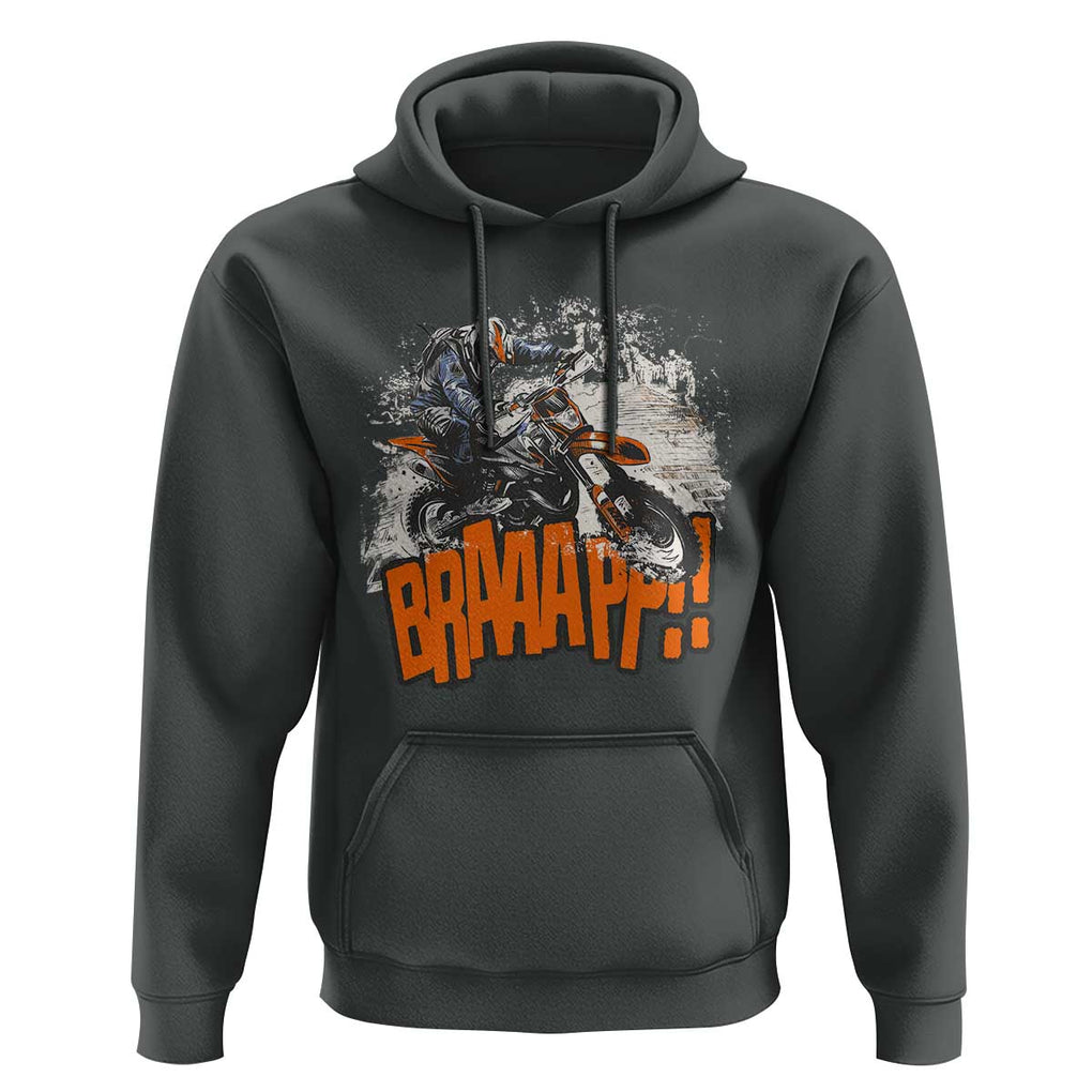 Dirt Bike Hoodie Braaap Cool Motorcycle Rider Enthusiast Biker Motorcross TS02 Dark Heather Print Your Wear
