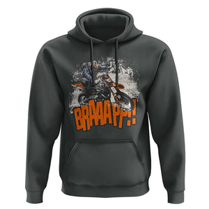 Dirt Bike Hoodie Braaap Cool Motorcycle Rider Enthusiast Biker Motorcross TS02 Dark Heather Print Your Wear