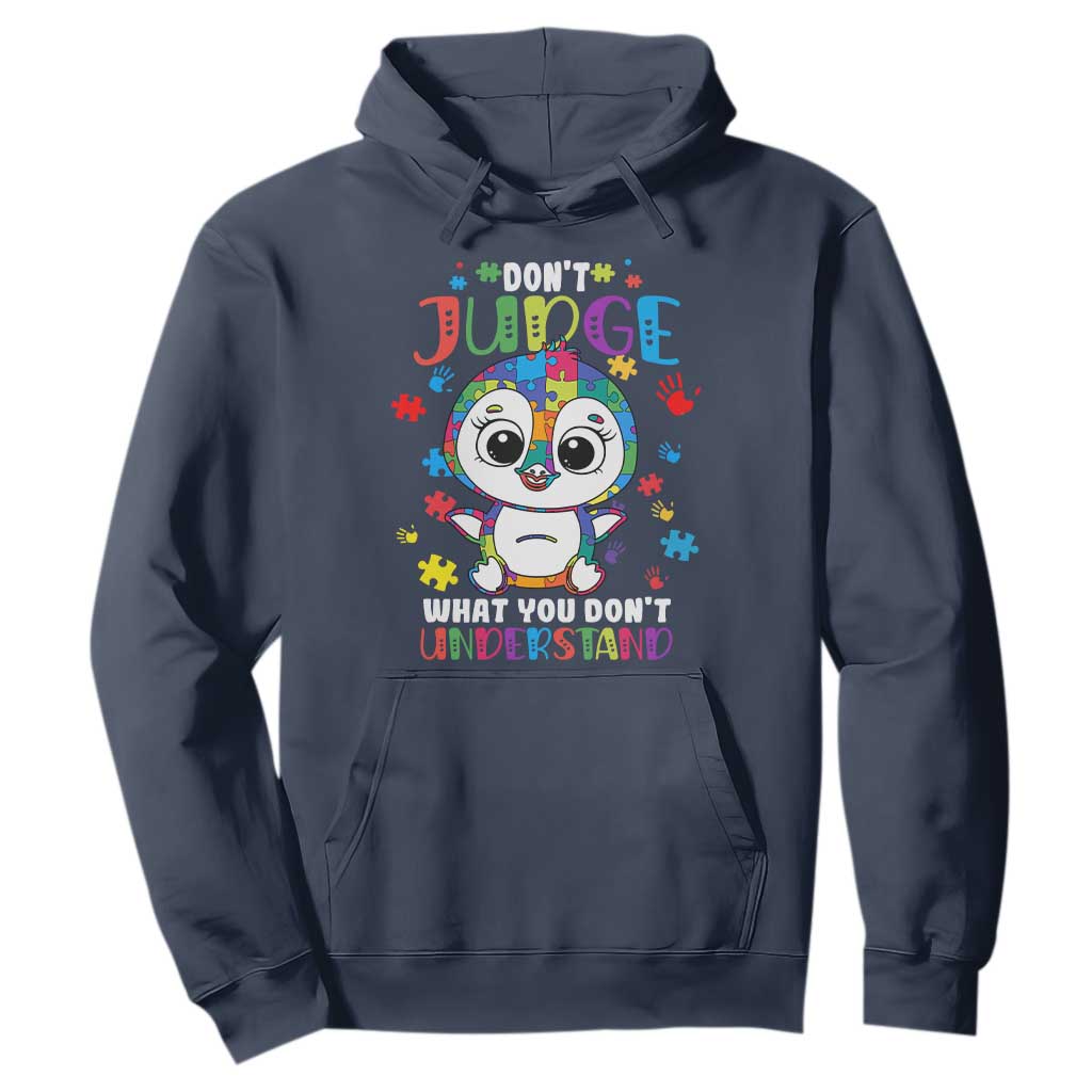 Autism Awarenss Penguin Hoodie Don't Judge What You Don't Understand TS02 Navy Printyourwear
