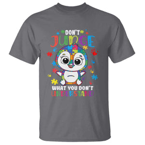 Autism Awarenss Penguin T Shirt Don't Judge What You Don't Understand TS02 Charcoal Printyourwear