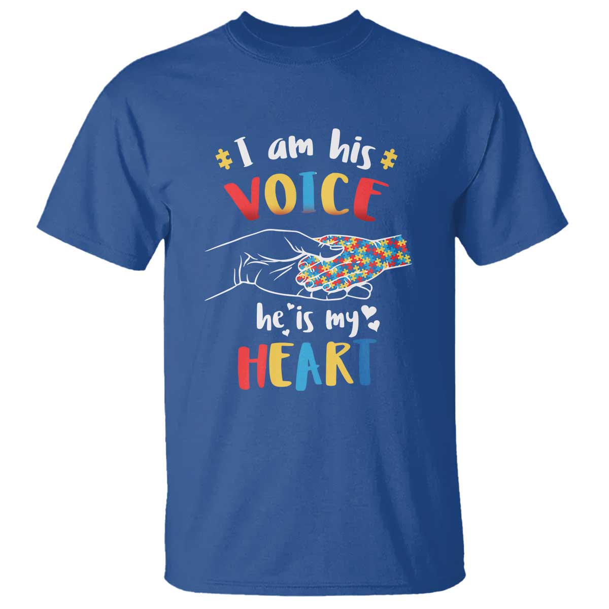 Autism Parent T Shirt I Am His Voice He Is My Heart Mom Dad Family Love Support TS02 Royal Blue Printyourwear
