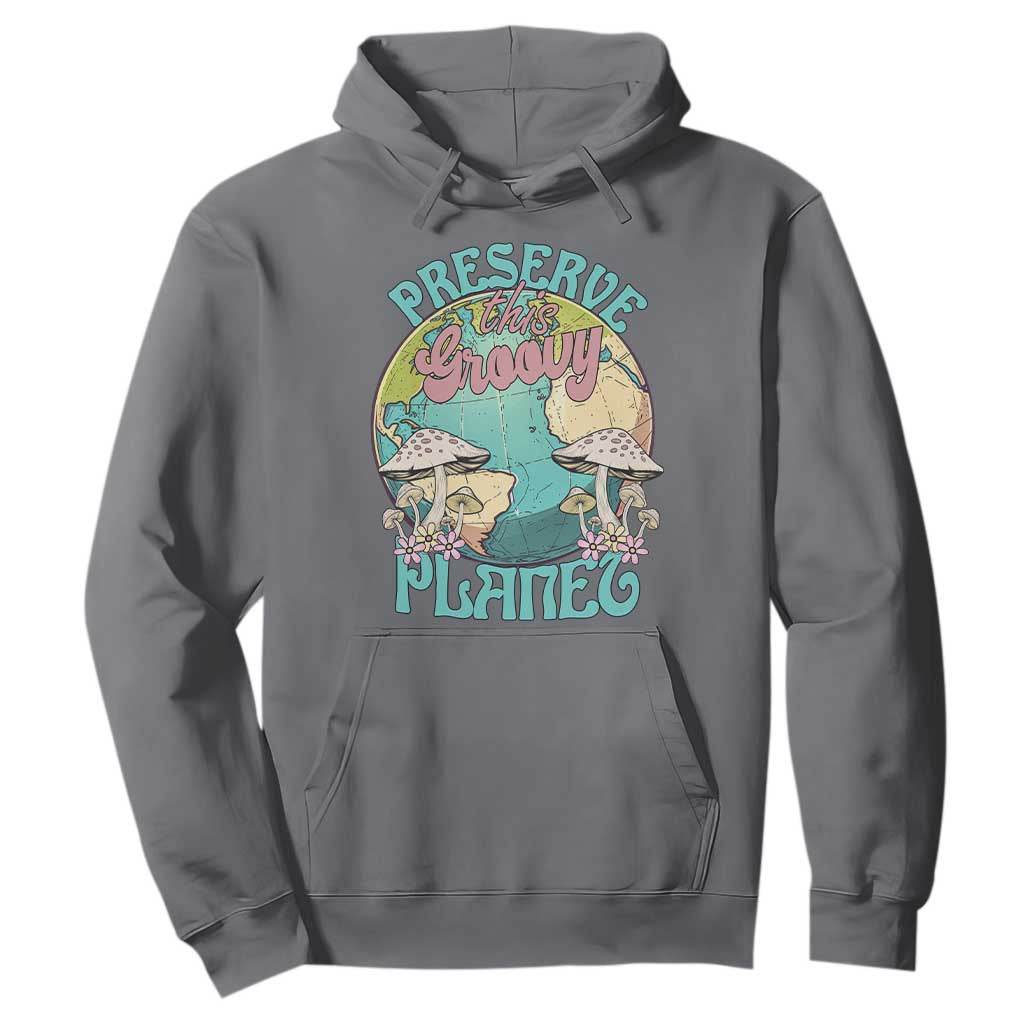 Earth Day Hoodie Preserve This Groovy Planet TS02 Charcoal Printyourwear