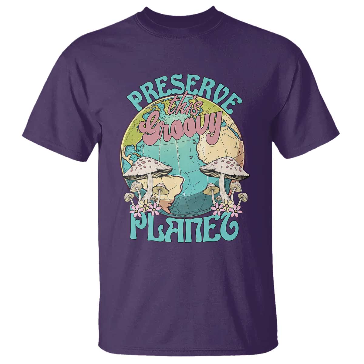 Earth Day T Shirt Preserve This Groovy Planet TS02 Purple Printyourwear