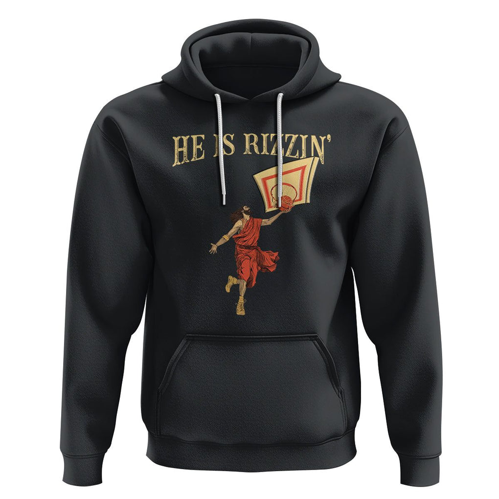 Jesus Basketball Hoodie He Is Rizzin' TS02 Black Printyourwear