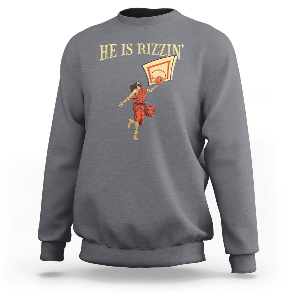 Jesus Basketball Sweatshirt He Is Rizzin' TS02 Charcoal Printyourwear