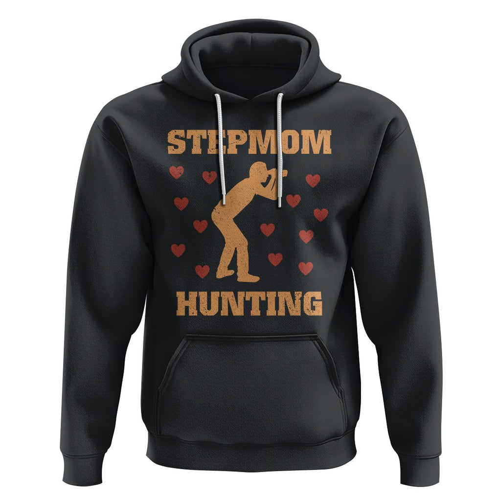 Stepmom Hunting Hoodie Funny Saying Dad Finding Bonus Mom TS02 Black Printyourwear