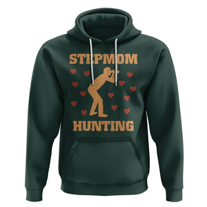 Stepmom Hunting Hoodie Funny Saying Dad Finding Bonus Mom TS02 Dark Forest Green Printyourwear