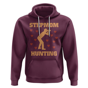 Stepmom Hunting Hoodie Funny Saying Dad Finding Bonus Mom TS02 Maroon Printyourwear