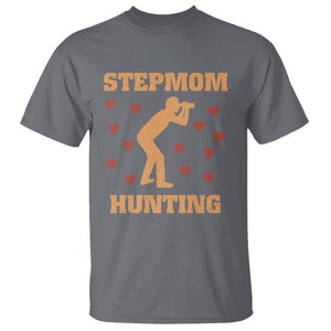 Stepmom Hunting T Shirt Funny Saying Dad Finding Bonus Mom TS02 Charcoal Printyourwear