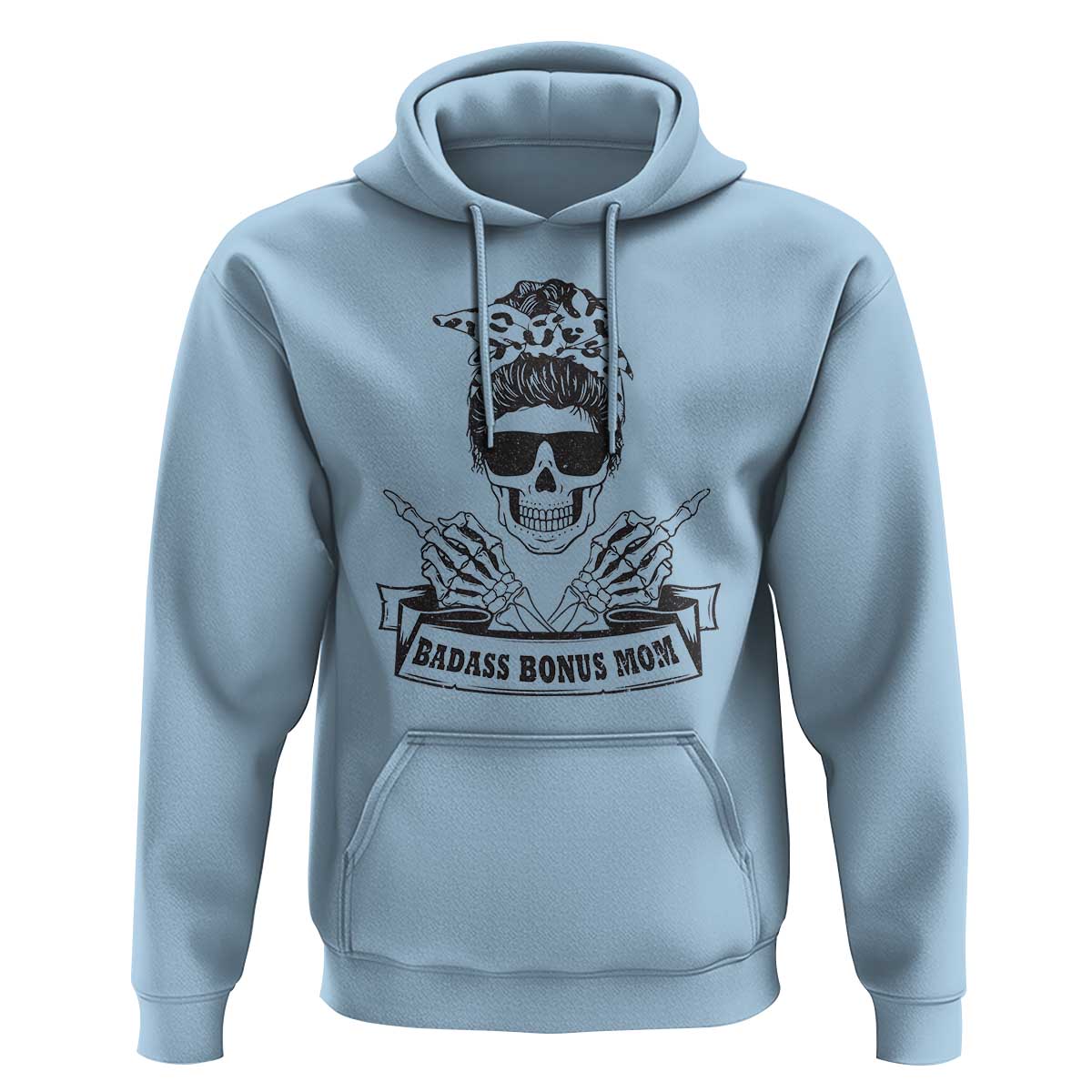 Funny Stepmom Hoodie Badass Bonus Mom TS02 Light Blue Printyourwear