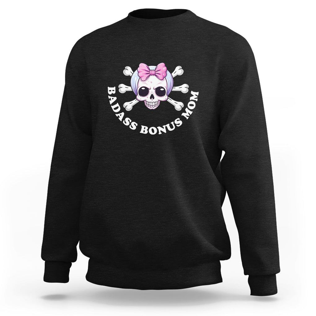 Funny Stepmom Sweatshirt Badass Bonus Mom TS02 Black Printyourwear