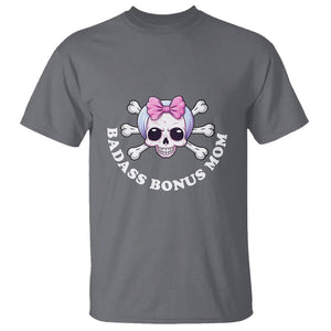 Funny Stepmom T Shirt Badass Bonus Mom TS02 Charcoal Printyourwear