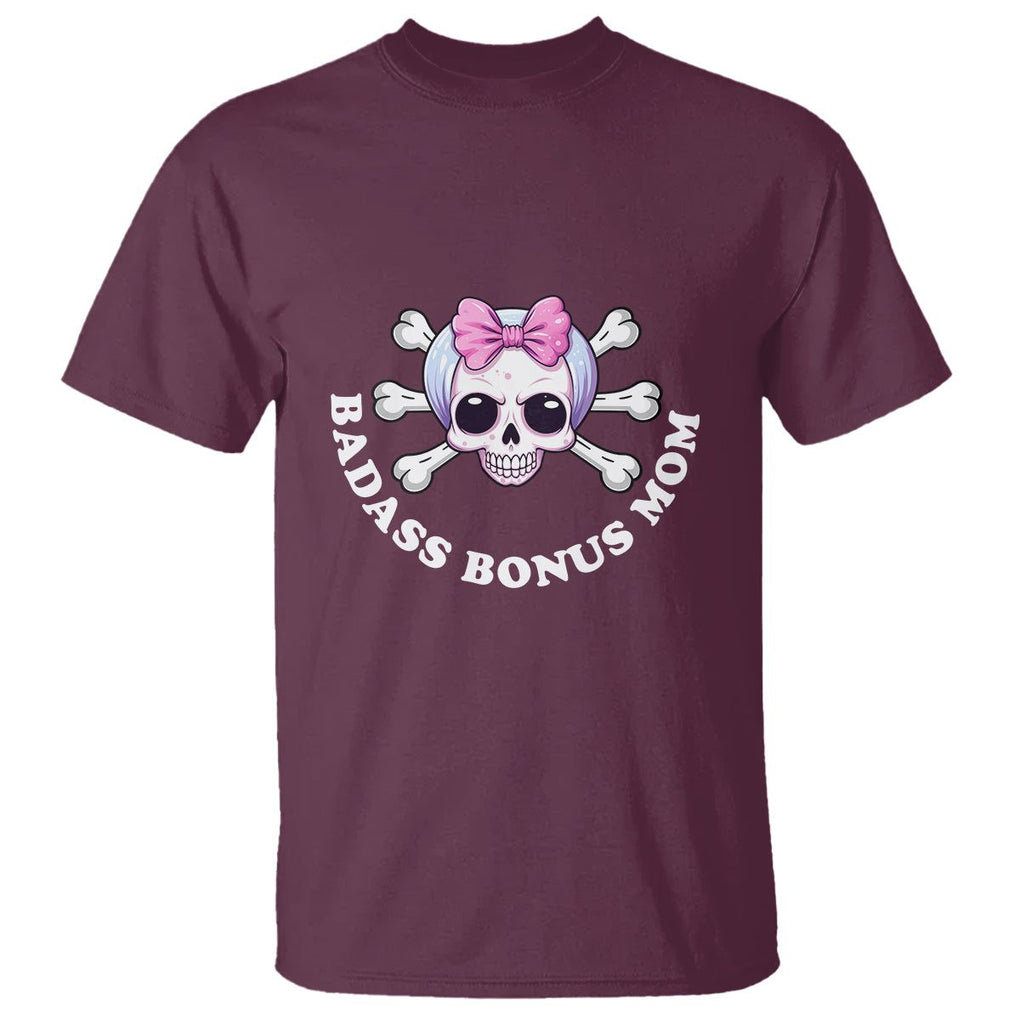 Funny Stepmom T Shirt Badass Bonus Mom TS02 Maroon Printyourwear