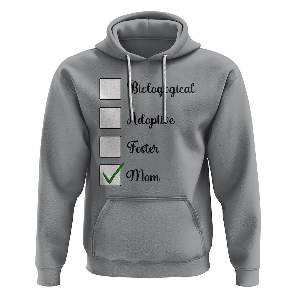 Adoptive Mom Hoodie Biological Adoptive Foster Mom TS02 Sport Gray Printyourwear