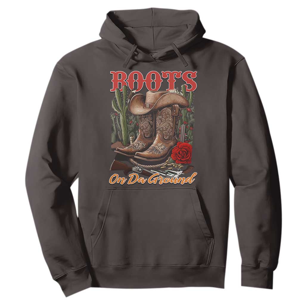 Boots On The Ground Hoodie Cowgirl Line Dance Western Cowboy TS02 Dark Chocolate Print Your Wear