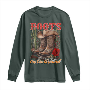 Boots On The Ground Long Sleeve Shirt Cowgirl Line Dance Western Cowboy TS02 Dark Forest Green Print Your Wear