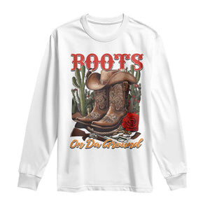 Boots On The Ground Long Sleeve Shirt Cowgirl Line Dance Western Cowboy TS02 White Print Your Wear